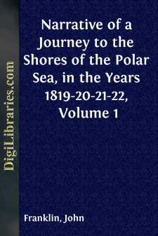 Narrative of a Journey to the Shores of the Polar Sea, in the...