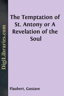 The Temptation of St. Antony
or A Revelation of the Soul