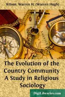 The Evolution of the Country Community
A Study in Religious...
