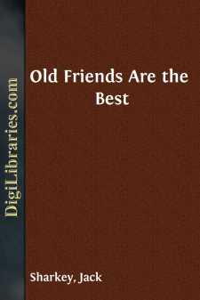 Old Friends Are the Best