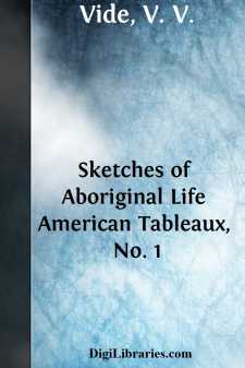 Sketches of Aboriginal Life
American Tableaux, No. 1