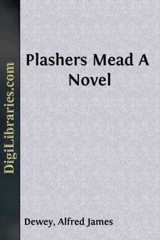 Plashers Mead
A Novel