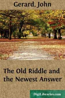 The Old Riddle and the Newest Answer