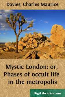 Mystic London:
or, Phases of occult life in the metropolis