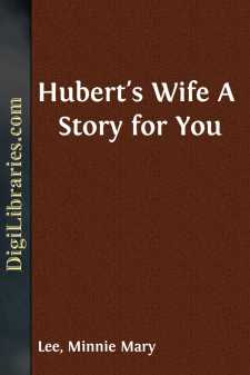 Hubert's Wife
A Story for You