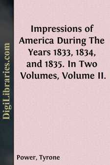 Impressions of America
During The Years 1833, 1834, and 1835. In...