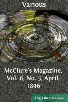 McClure's Magazine, Vol. 6, No. 5, April, 1896