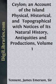 Ceylon; an Account of the Island Physical, Historical, and...
