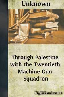 Through Palestine with the Twentieth Machine Gun Squadron
