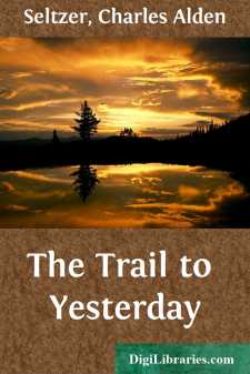 The Trail to Yesterday