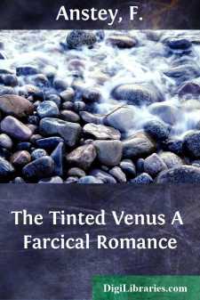 The Tinted Venus
A Farcical Romance