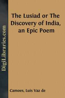 The Lusiad
or The Discovery of India, an Epic Poem