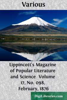 Lippincott's Magazine of Popular Literature and Science 
Volume...