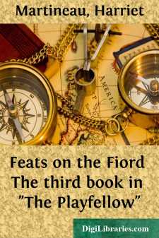 Feats on the Fiord
The third book in "The Playfellow"