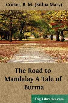 The Road to Mandalay
A Tale of Burma
