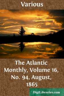 The Atlantic Monthly, Volume 16, No. 94, August, 1865