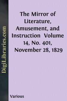 The Mirror of Literature, Amusement, and Instruction 
Volume 14,...