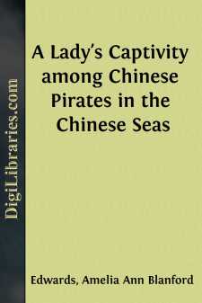 A Lady's Captivity among Chinese Pirates in the Chinese Seas