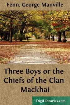 Three Boys
or the Chiefs of the Clan Mackhai