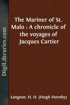 The Mariner of St. Malo : A chronicle of the voyages of Jacques Cartier