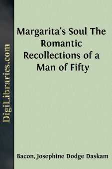 Margarita's Soul
The Romantic Recollections of a Man of Fifty
