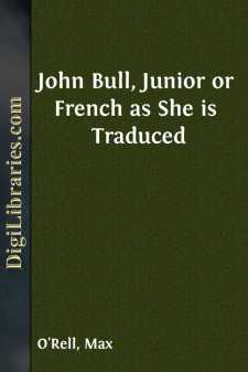 John Bull, Junior
or French as She is Traduced