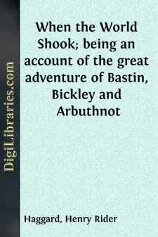 When the World Shook; being an account of the great adventure of...