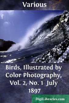 Birds, Illustrated by Color Photography, Vol. 2, No. 1 
July 1897