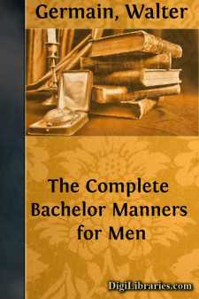 The Complete Bachelor
Manners for Men