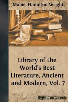 Library of the World's Best Literature, Ancient and Modern, Vol. 7