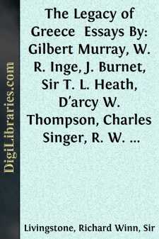 The Legacy of Greece 
Essays By: Gilbert Murray, W. R. Inge, J....