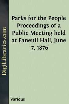 Parks for the People
Proceedings of a Public Meeting held at...