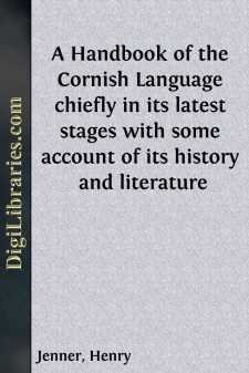 A Handbook of the Cornish Language
chiefly in its latest stages...