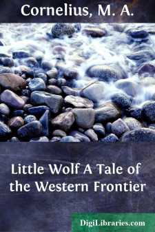 Little Wolf
A Tale of the Western Frontier