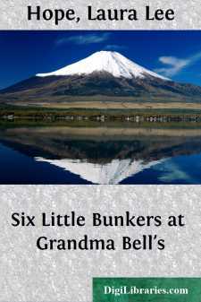 Six Little Bunkers at Grandma Bell's