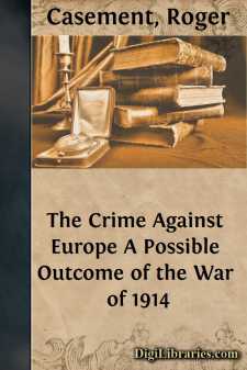 The Crime Against Europe
A Possible Outcome of the War of 1914