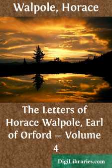 The Letters of Horace Walpole, Earl of Orford - Volume 4