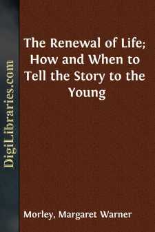 The Renewal of Life; How and When to Tell the Story to the Young