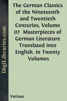 The German Classics of the Nineteenth and Twentieth Centuries,...