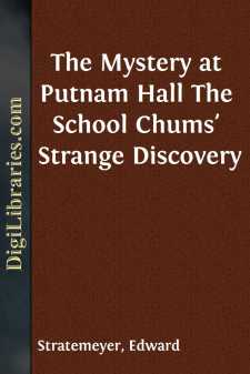 The Mystery at Putnam Hall
The School Chums' Strange Discovery