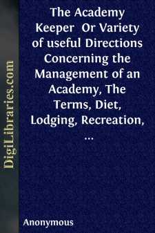 The Academy Keeper 
Or Variety of useful Directions Concerning...