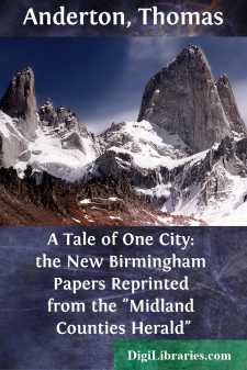 A Tale of One City: the New Birmingham
Papers Reprinted from the...