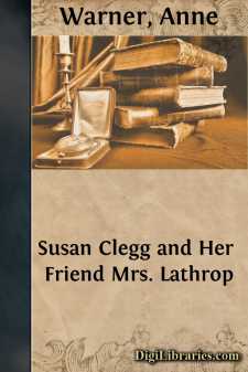 Susan Clegg and Her Friend Mrs. Lathrop