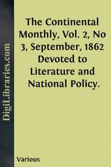 The Continental Monthly, Vol. 2, No 3, September, 1862
Devoted...