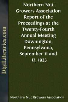 Northern Nut Growers Association Report of the Proceedings at the Twenty-Fourth Annual Meeting
Downington, Pennsylvania, September 11 and 12, 1933
