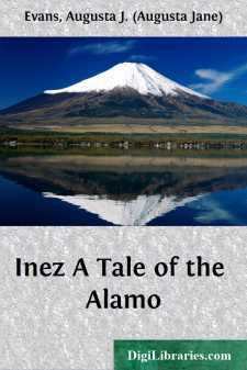 Inez
A Tale of the Alamo