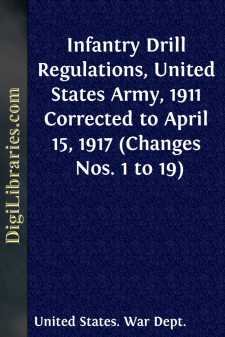 Infantry Drill Regulations, United States Army, 1911
Corrected...
