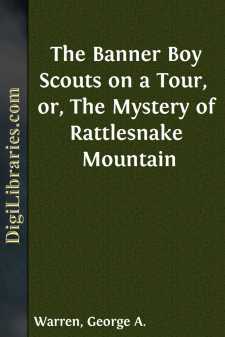 The Banner Boy Scouts on a Tour, 
or, The Mystery of Rattlesnake...