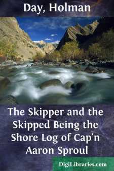 The Skipper and the Skipped
Being the Shore Log of Cap'n Aaron...