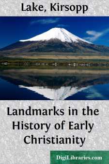 Landmarks in the History of Early Christianity